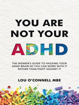 cover image of You Are Not Your ADHD